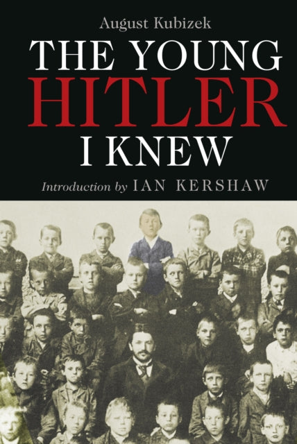 Young Hitler I Knew