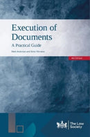 Execution of Documents : A Practical Guide-9781784461973