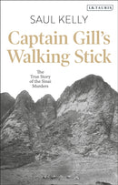 Captain Gill's Walking Stick : The True Story of the Sinai Murders-9781784533410