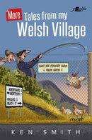 More Tales from My Welsh Village-9781784618261