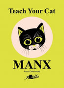 Teach Your Cat Manx-9781784618315