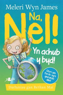 Na, Nel! yn Achub y Byd!-9781784618612