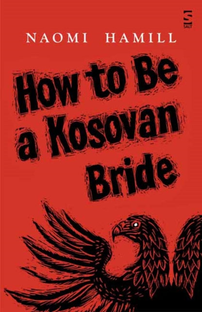 How To Be a Kosovan Bride-9781784630959