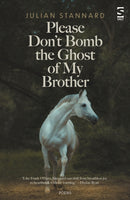 Please Don't Bomb the Ghost of My Brother-9781784633066