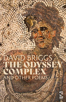 The Odyssey Complex : and Other Poems-9781784633301