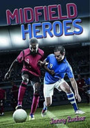Midfield Heroes-9781784640149