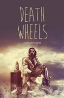 Death Wheels-9781784646196