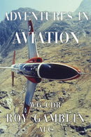 Adventures in Aviation-9781784657987