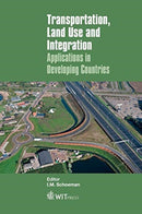 Transportation, Land Use and Integration : Applications in Developing Countries-9781784662332