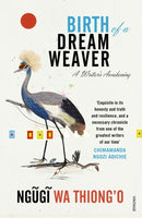 Birth of a Dream Weaver : A Writer's Awakening-9781784701307