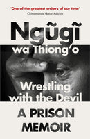 Wrestling with the Devil : A Prison Memoir-9781784702243