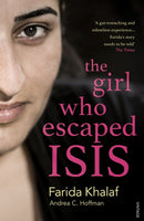 The Girl Who Escaped ISIS : Farida's Story-9781784702755