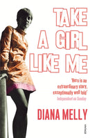 Take A Girl Like Me : Life With George-9781784704605