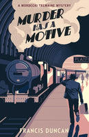 Murder has a Motive-9781784704810