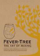 Fever-Tree: The Art of Mixing
