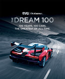 The Dream 100 from evo and Octane : 100 years. 100 cars. The greatest of all time.-9781784725952