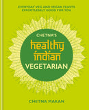 Chetna's Healthy Indian: Vegetarian-9781784726621