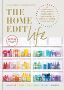 The Home Edit Life : The Complete Guide to Organizing Absolutely Everything at Work, at Home and On the Go, A Netflix Original Series - Season 2 now showing on Netflix-9781784727161