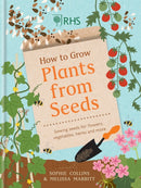 RHS How to Grow Plants from Seeds : Sowing seeds for flowers, vegetables, herbs and more-9781784727628