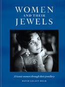 Women and Their Jewels : 15 iconic women through their jewellery-9781784729677