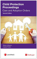 Child Protection Proceedings: Care and Adoption Orders-9781784734787
