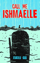 Call Me Ishmaelle-9781784745608