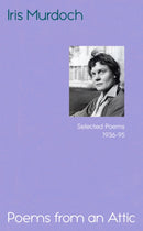 Poems from an Attic : Selected Poems, 1936-95-9781784746124