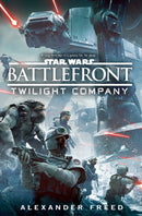 Star Wars: Battlefront: Twilight Company-9781784750046