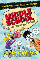 Middle School: My Brother Is a Big, Fat Liar : (Middle School 3)-9781784750121