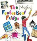The Magical Fantastical Fridge-9781784753351