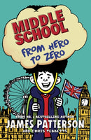 Middle School: From Hero to Zero : (Middle School 10)-9781784753931