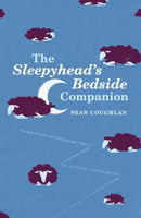 The Sleepyhead's Bedside Companion-9781784756598