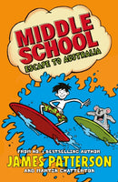 Middle School: Escape to Australia : (Middle School 9)-9781784758172