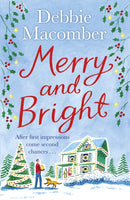 Merry and Bright : A Christmas Novel-9781784758738