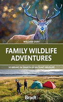 Family Wildlife Adventures : 50 breaks in search of Britain's Wildlife-9781784778422