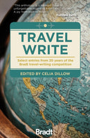 Travel Write : Select entries from 20 years of the Bradt travel-writing competition-9781784778491