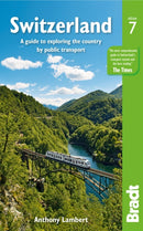 Switzerland : A guide to exploring the country by public transport-9781784779139