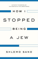 How I Stopped Being a Jew-9781784782009
