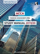 ACCA Financial Management Study Manual 2019-20 : For Exams until June 2020-9781784806798