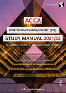 ACCA Performance Management Study Manual 2021-22 : For Exams until June 2022-9781784808747