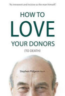 How to Love Your Donors (to Death)-9781784820008