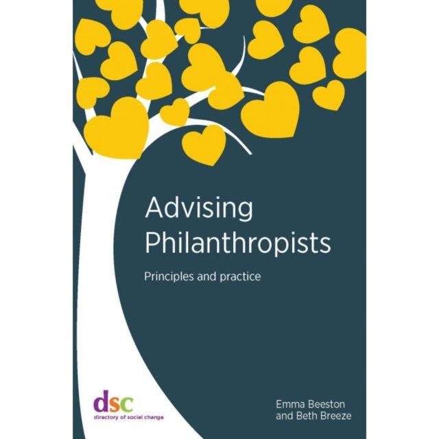 Advising Philanthropists : Principles and Practice-9781784820862
