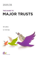 The Guide to Major Trusts 2025/26-9781784821197