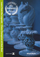 Learn from the Legends : Chess Champions at their Best-9781784830045