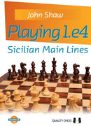 Playing 1.e4 - Sicilian Main Lines-9781784830724