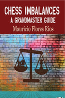 Chess Imbalances : A GM Guide-9781784831370