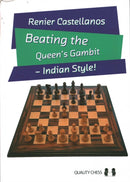 Beating the Queen's Gambit : Indian Style!-9781784832360