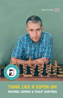 Think Like a Super-GM