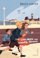 The Children Who Stayed Behind-9781784870225