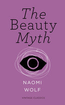 The Beauty Myth (Vintage Feminism Short Edition)-9781784870416